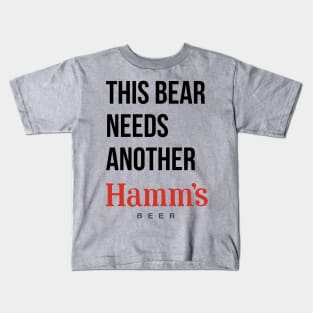 THIS BEAR NEEDS A HAMMS (beer) Kids T-Shirt